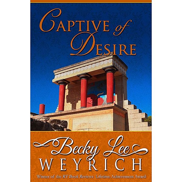 Captive of Desire, Becky Lee Weyrich