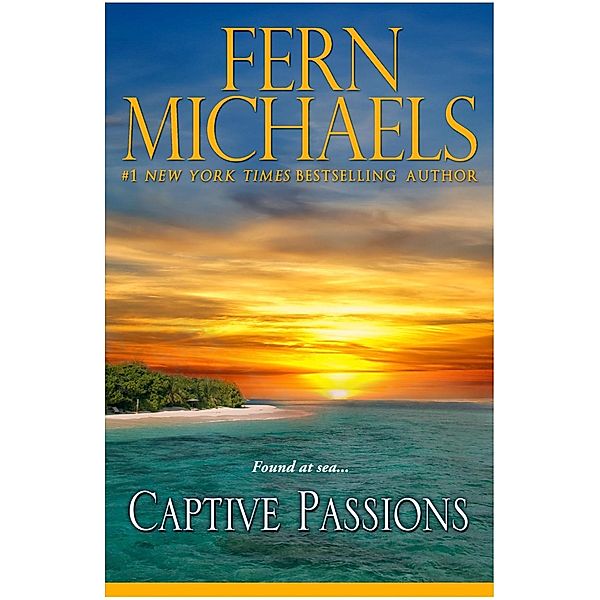 Captive Passions / The Captive Series Bd.1, Fern Michaels