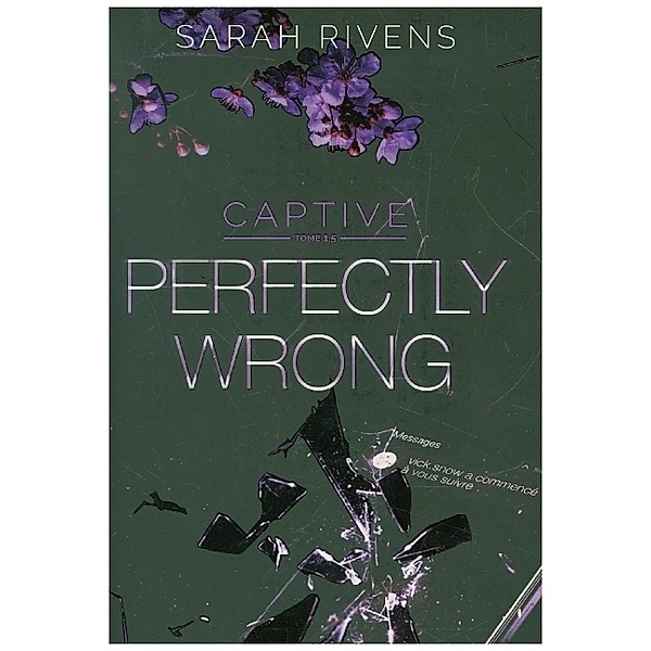 Captive - Perfectly Wrong.T.1.5, Sarah Rivens