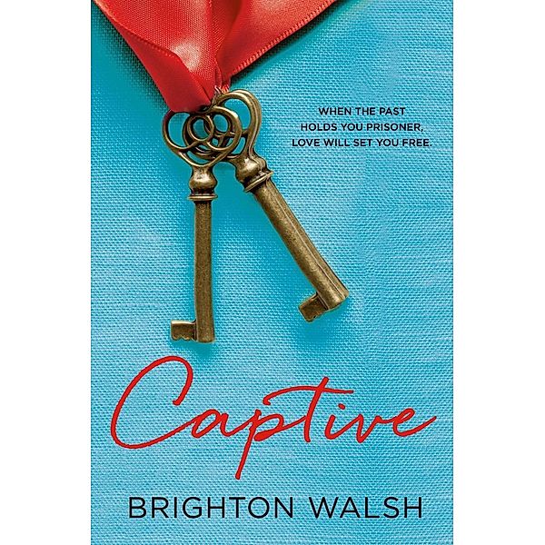 Captive / St. Martin's Griffin, Brighton Walsh