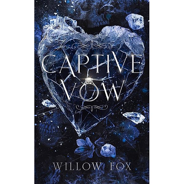 Captive Vow (Mafia Marriages, #2) / Mafia Marriages, Willow Fox