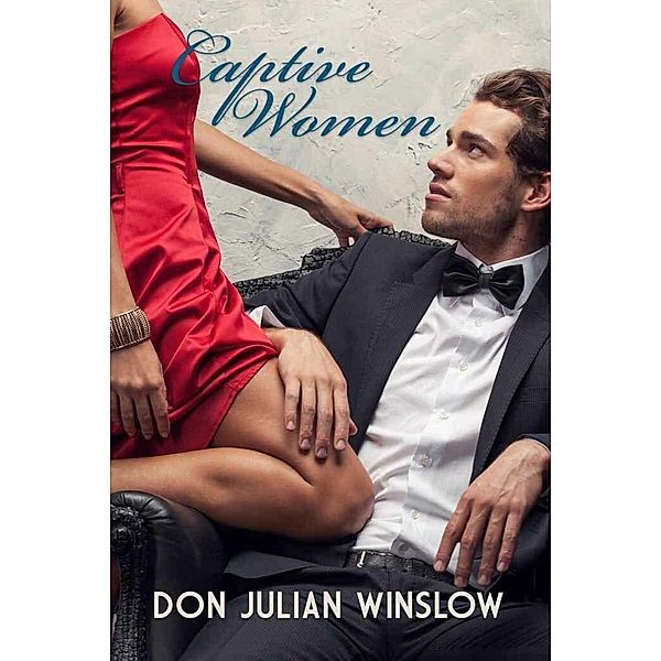 Captive Women, DonJulian Winslow