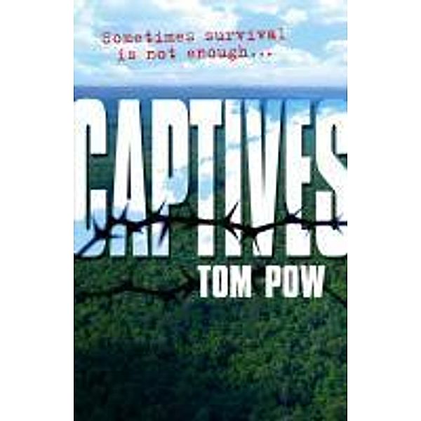 Captives, Tom Pow