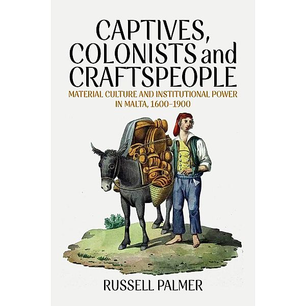 Captives, Colonists and Craftspeople, Russell Palmer