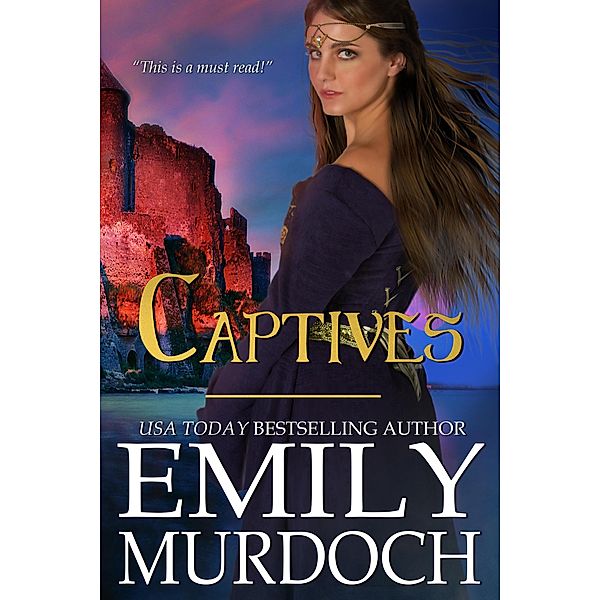 Captives (Conquered Hearts, #3) / Conquered Hearts, Emily Murdoch