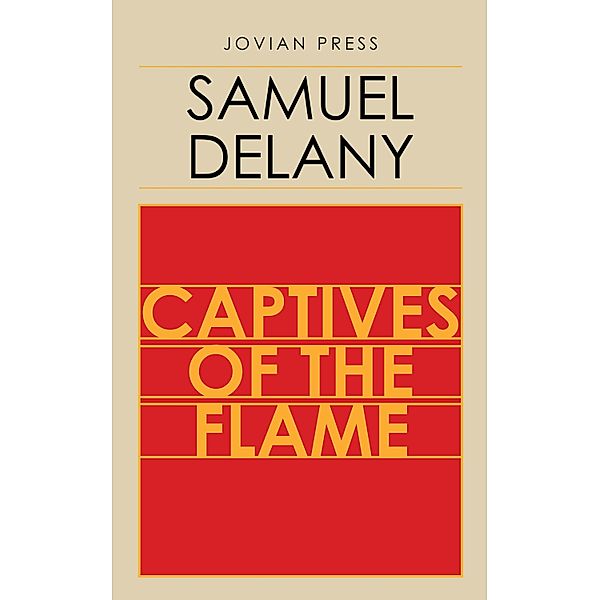 Captives of the Flame, Samuel Delany