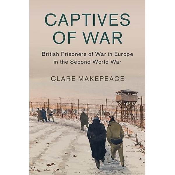 Captives of War, Clare Makepeace