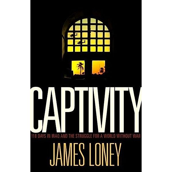 Captivity, James Loney