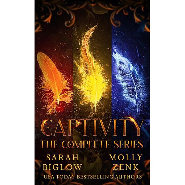 Captivity (The Complete Series) / Biglow & Zenk Fantasy Boxed Sets and Bundles, Sarah Biglow, Molly Zenk