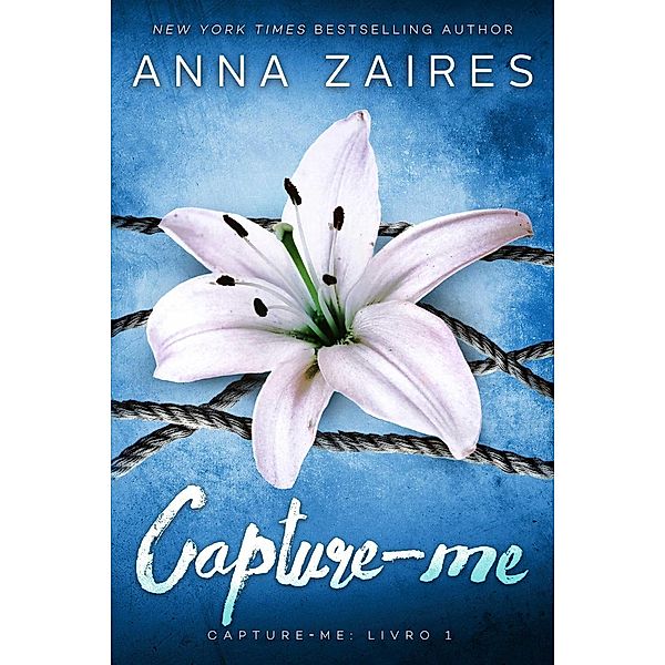 Capture-me / Capture-me, Anna Zaires, Dima Zales