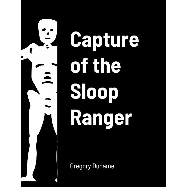 Capture of the Sloop Ranger, Gregory Duhamel