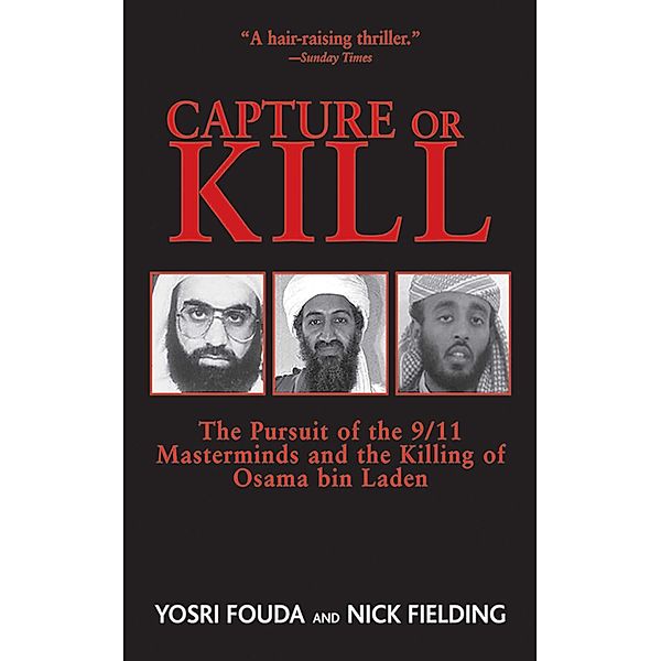 Capture or Kill, Nick Fielding, Yosri Fouda