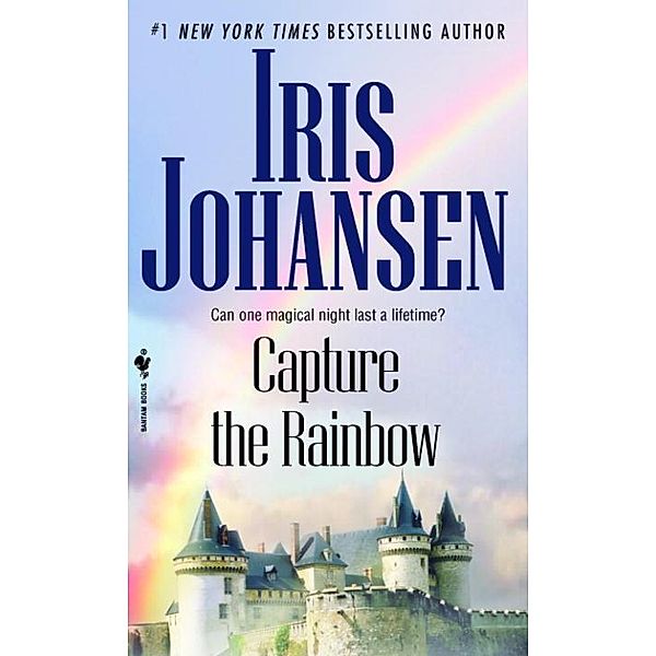 Capture the Rainbow / Sedikhan Bd.4, Iris Johansen