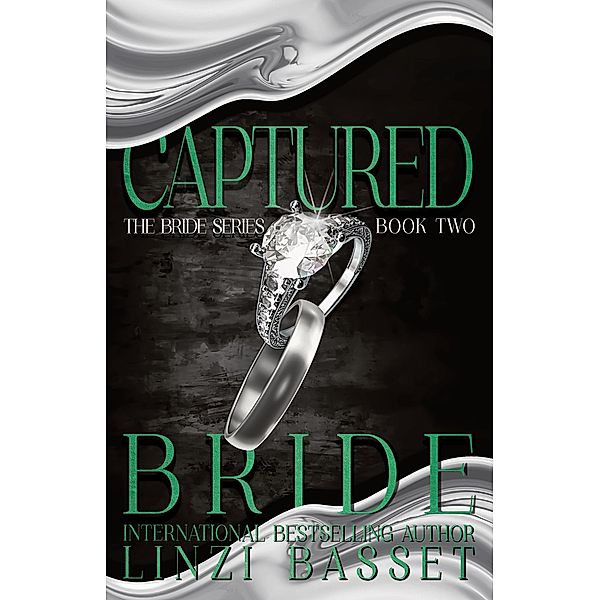 Captured Bride (The Bride Series, #2) / The Bride Series, Linzi Basset