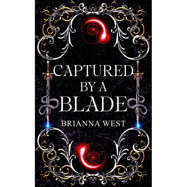 Captured by a Blade, Brianna West