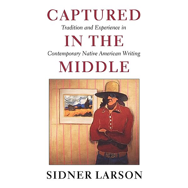 Captured in the Middle / McLellan Endowed Series, Sidner Larson