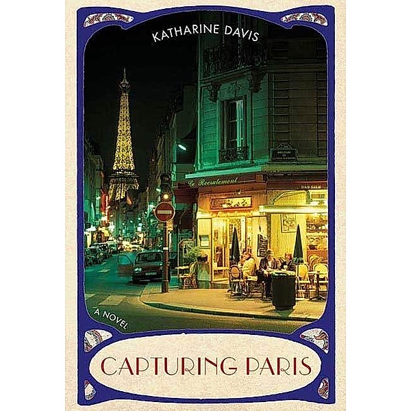 Capturing Paris, Katharine Davis