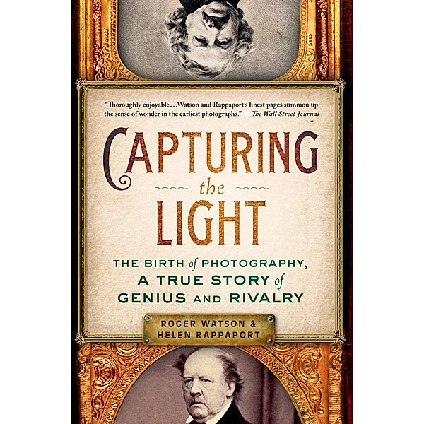 Capturing the Light, Roger Watson, Helen Rappaport