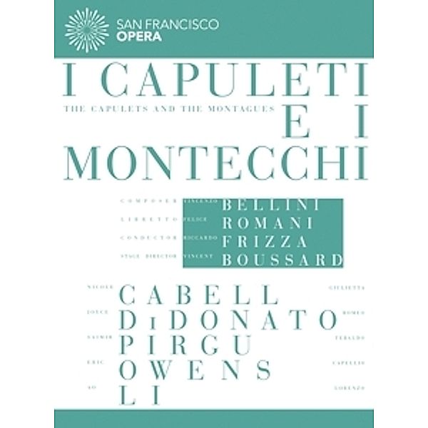 Capuleti E I Montecchi, Frizza, Cabell, Didonato, Pirgu