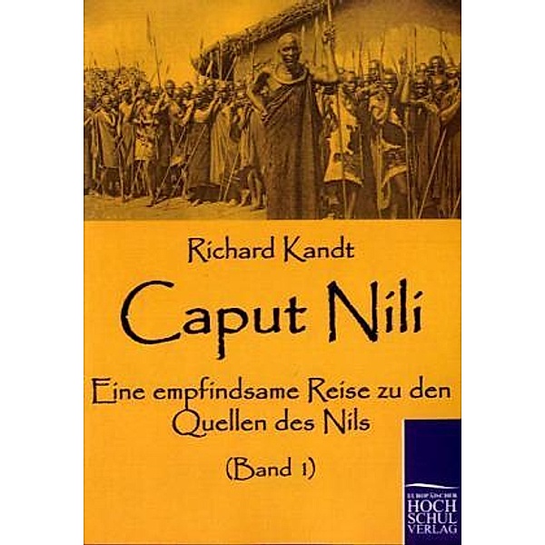 Caput Nili.Bd.1, Richard Kandt