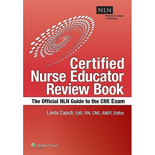 Caputi, L: NLN's Certified Nurse Educator Review, Linda Caputi