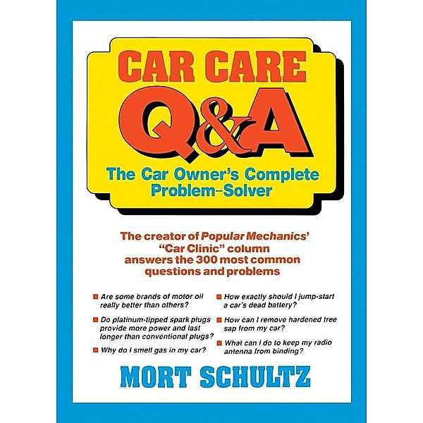 Car Care Q&A, Mort Schultz