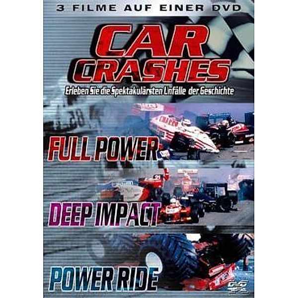 Car Crashes - Full Power / Deep Impact / Power Ride