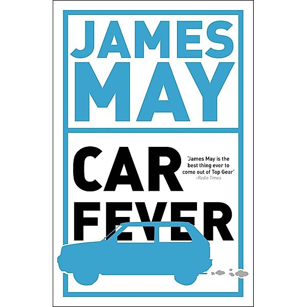 Car Fever, James May