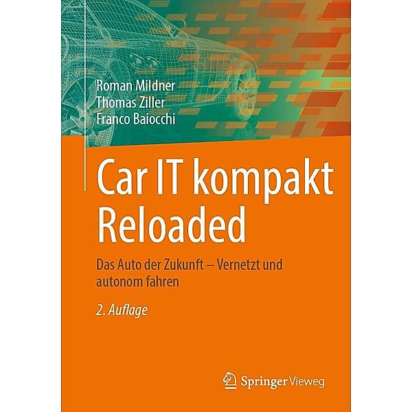 Car IT kompakt Reloaded, Roman Mildner, Thomas Ziller, Franco Baiocchi