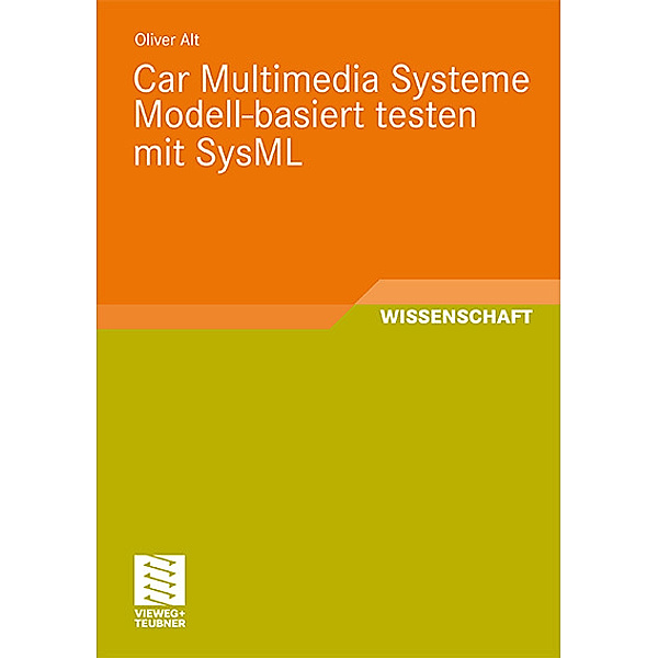 Car Multimedia Systeme Modell-basiert testen mit SysML, Oliver Alt