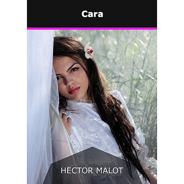 Cara, Hector Malot