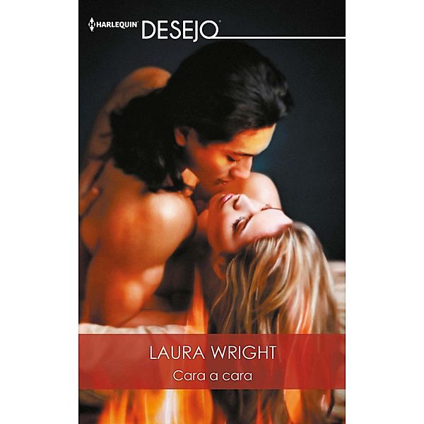 Cara a cara / Desejo Bd.601, Laura Wright