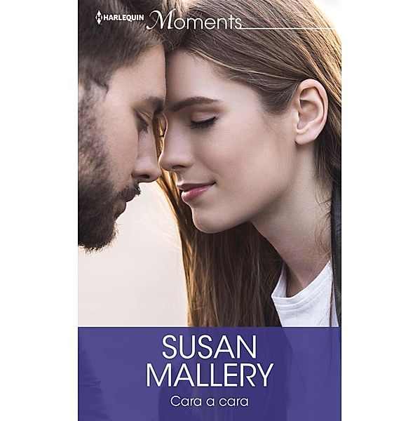 Cara a cara / Hq Moments, Susan Mallery