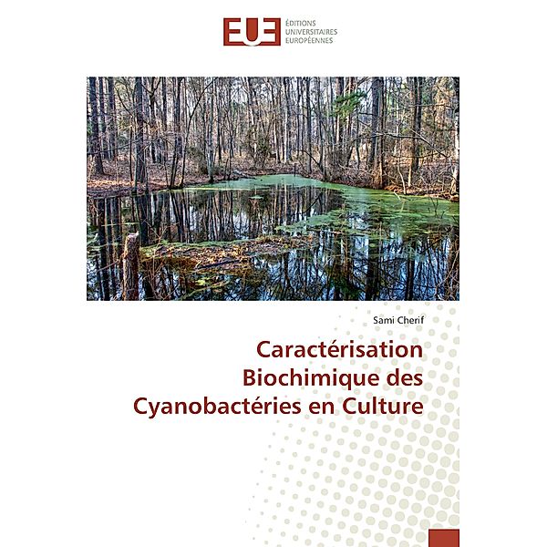 Caractérisation Biochimique des Cyanobactéries en Culture, Sami Cherif