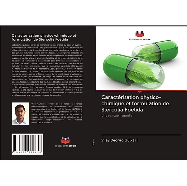 Caractérisation physico-chimique et formulation de Sterculia Foetida, Vijay Deorao Gulkari
