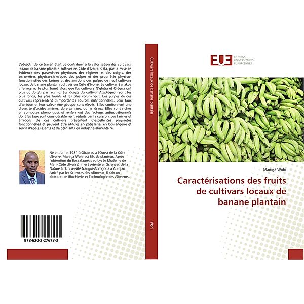 Caractérisations des fruits de cultivars locaux de banane plantain, Maniga Wohi