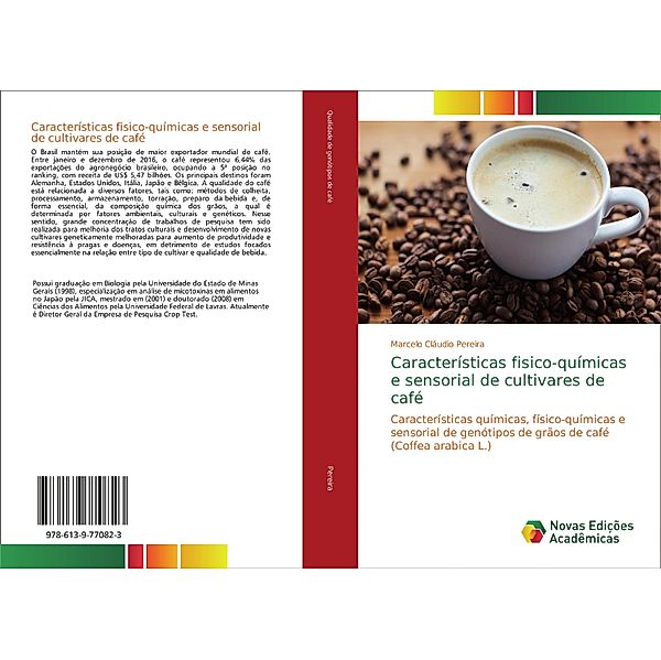 Características fisico-químicas e sensorial de cultivares de café, Marcelo Cláudio Pereira