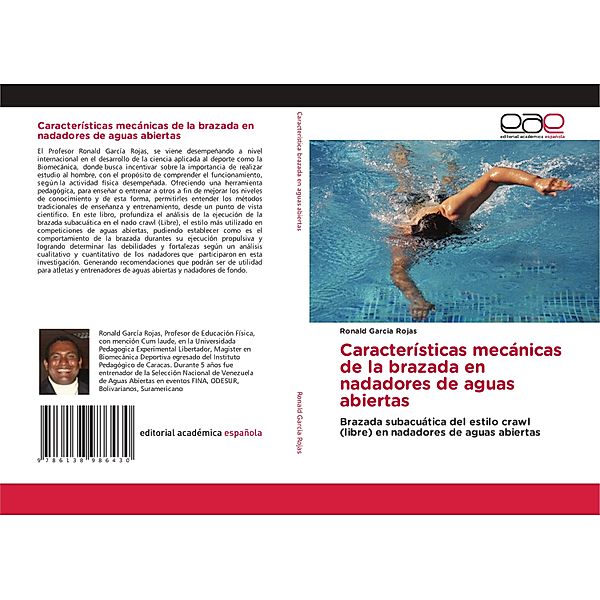 Características mecánicas de la brazada en nadadores de aguas abiertas, Ronald Garcia Rojas