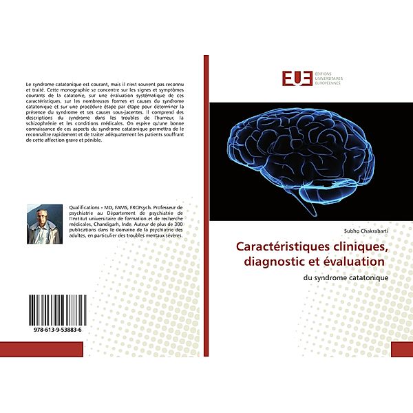 Caractéristiques cliniques, diagnostic et évaluation, Subho Chakrabarti