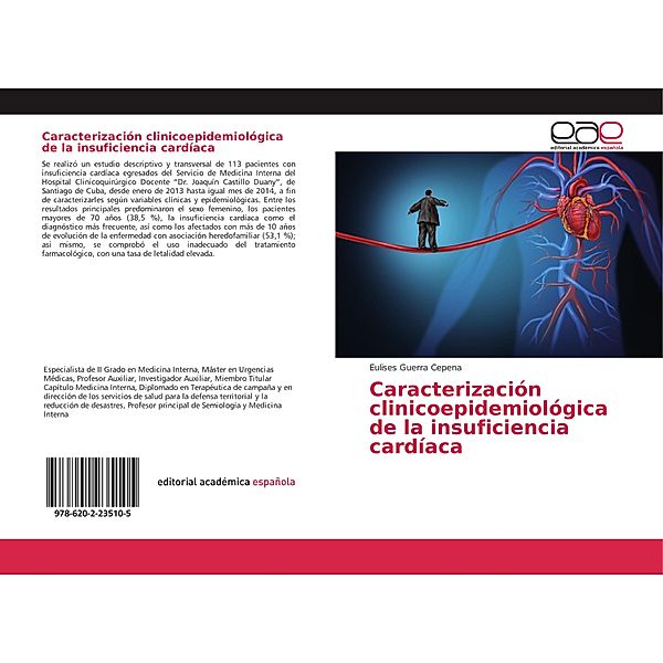 Caracterización clinicoepidemiológica de la insuficiencia cardíaca, Eulises Guerra Cepena