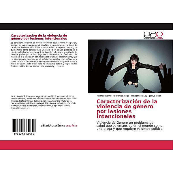 Caracterización de la violencia de género por lesiones intencionales, Ricardo Romel Rodriguez Jorge, Baldomero Loy, Jeinys Joven