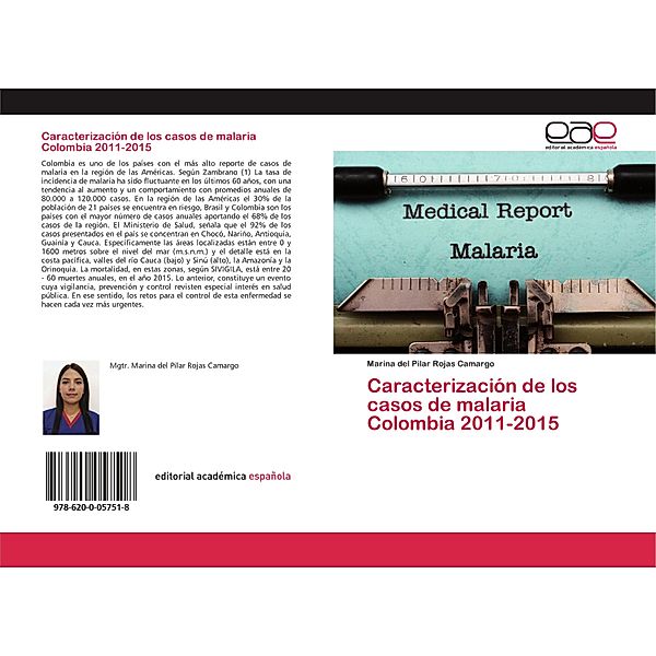 Caracterización de los casos de malaria Colombia 2011-2015, Marina del Pilar Rojas Camargo