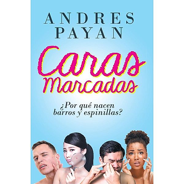 Caras Marcadas, Andres Payan