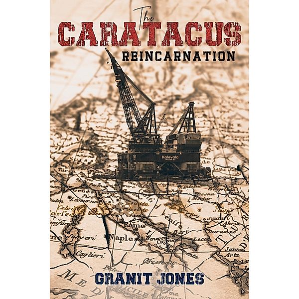 Caratacus Reincarnation / Austin Macauley Publishers, Granit Jones