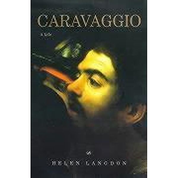 Caravaggio, Helen Langdon