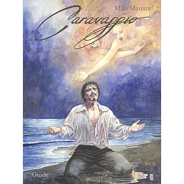 Caravaggio - Gnade, Milo Manara