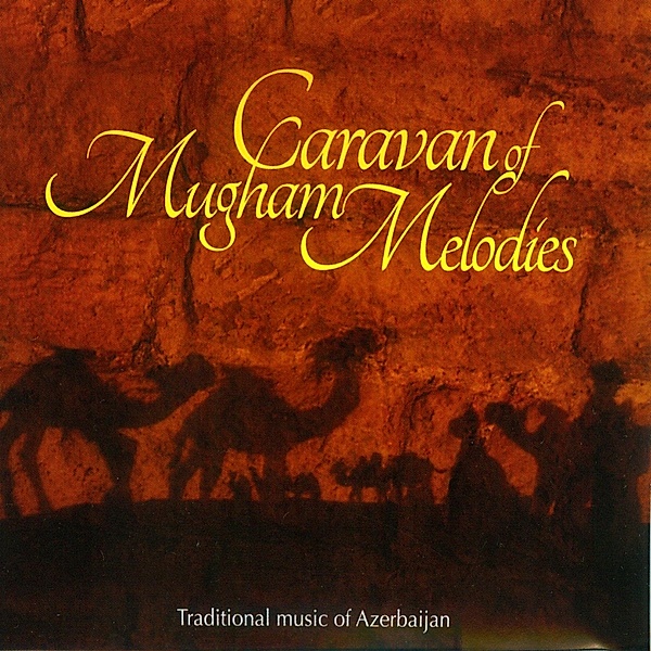 Caravan Of Mugham Melodies, Diverse Interpreten