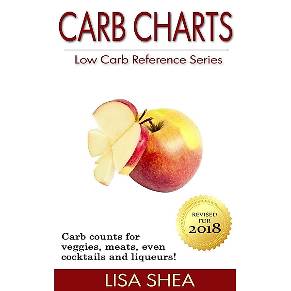 Carb Charts - Low Carb Reference, Lisa Shea