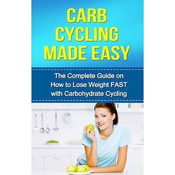 Carb Cycling Made Easy / Ingram Publishing, David Remington