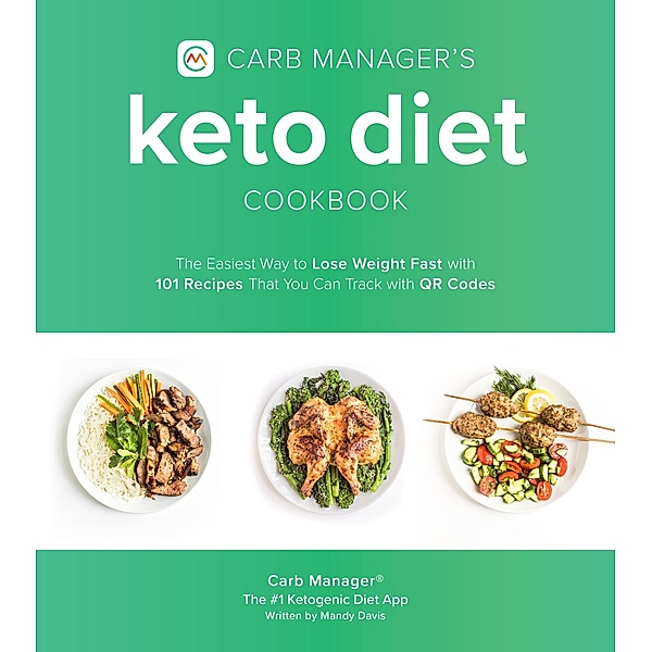 Carb Manager's Keto Diet Cookbook, Carb Manager
